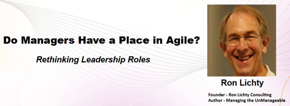 Ron is presenting to AgileIndy on Wednesday, Oct 8: Do Managers Have a Place in Agile? Rethinking Leadership Roles
