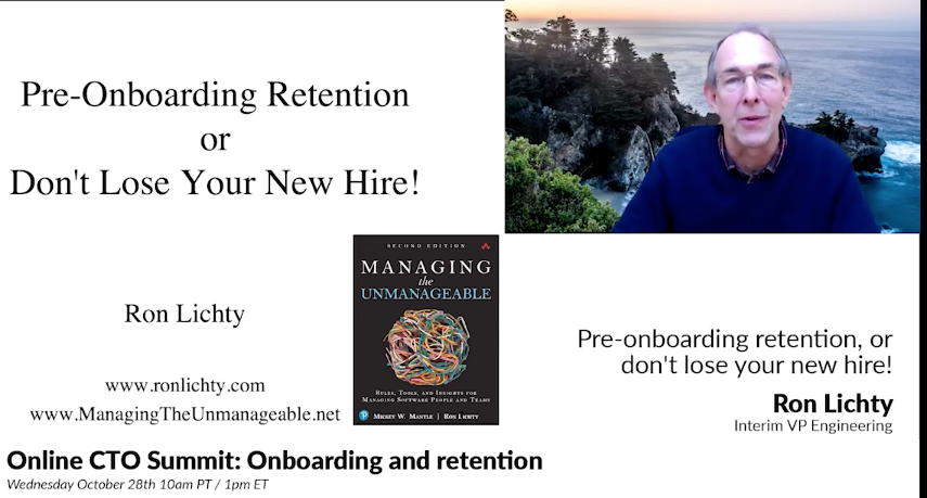 19 minutes: Pre-Onboarding Retention, or Don't Lose Your New Hire!: Ron: The CTO Summit Series on Attracting Top Talent, Oct. 28, 2020