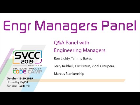 1:15: Ron moderates a panel of senior software engineering managers: Silicon Valley Code Camp, Sat, Oct. 19, 2019